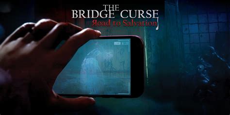 The bridge curse pathway to salvation playthrough
